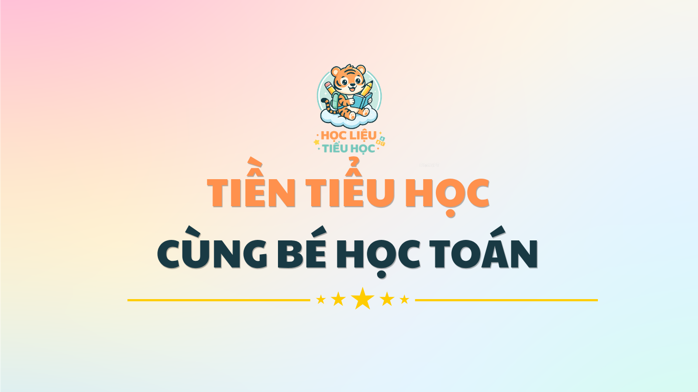Tiền tiểu học - Bé học toán (bản đầy đủ) - PDF miễn phí