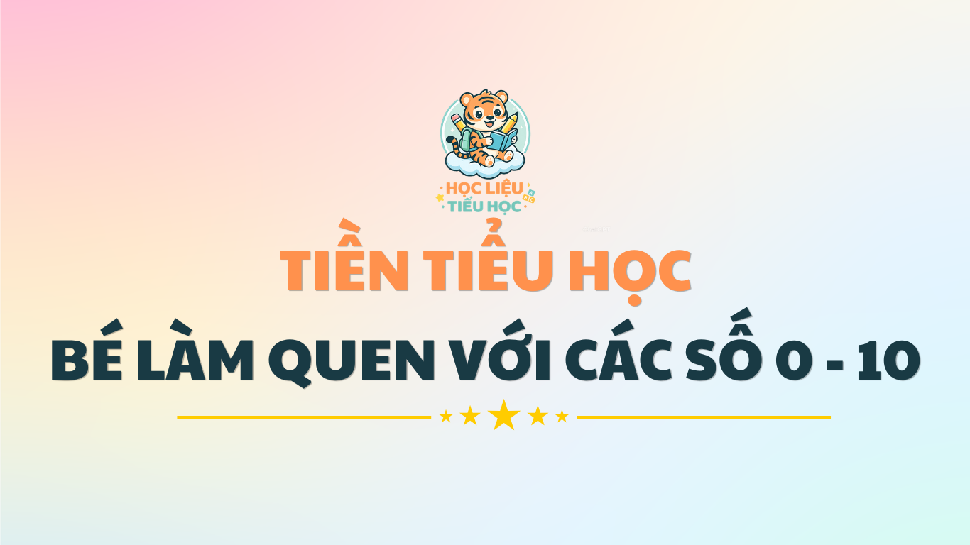 Bé làm quen với các số 0 - 10 PDF Miễn phí