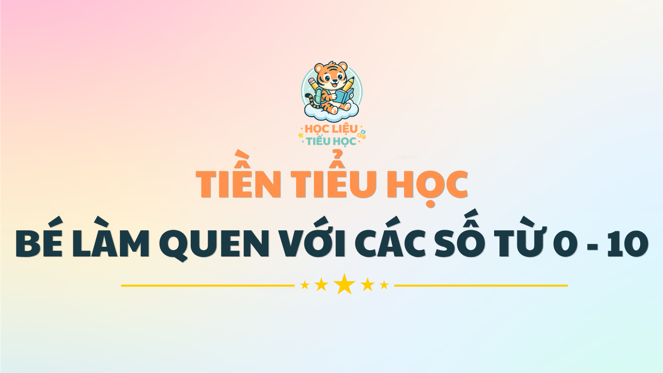 Bé làm quen với các số từ 0 đến 10 PDF Miễn Phí