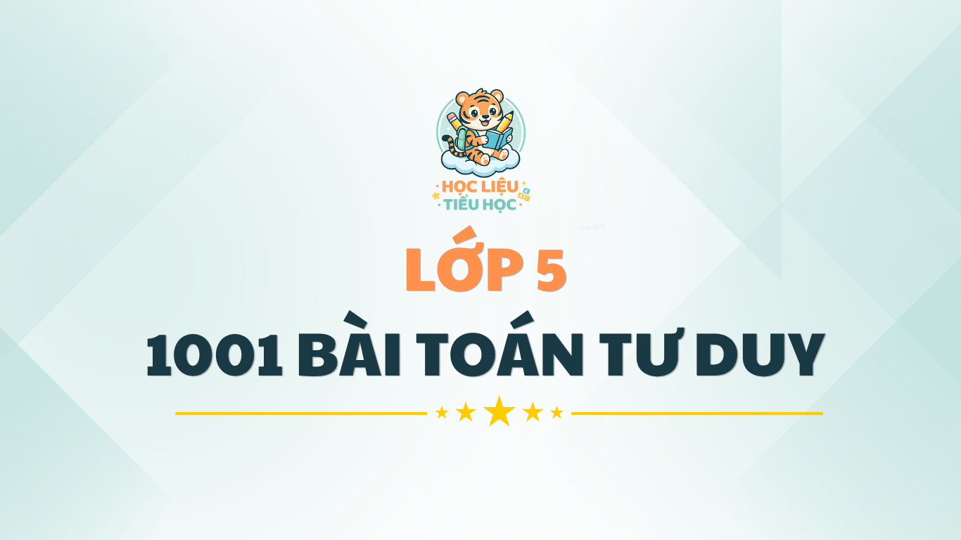 1001 bài toán tư duy cho học sinh lớp 5 PDF Miễn phí